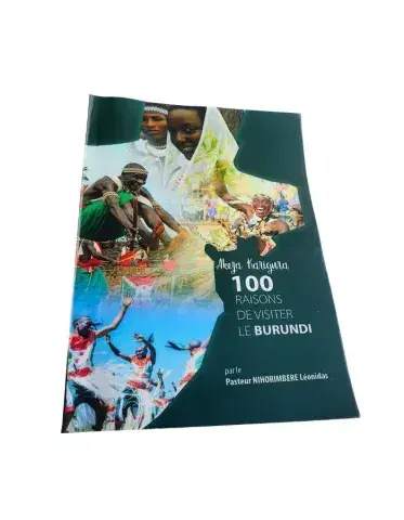 Akeza Karigura — 100 raisons de visiter le Burundi (Pasteur Nihorimbere Léonidas)