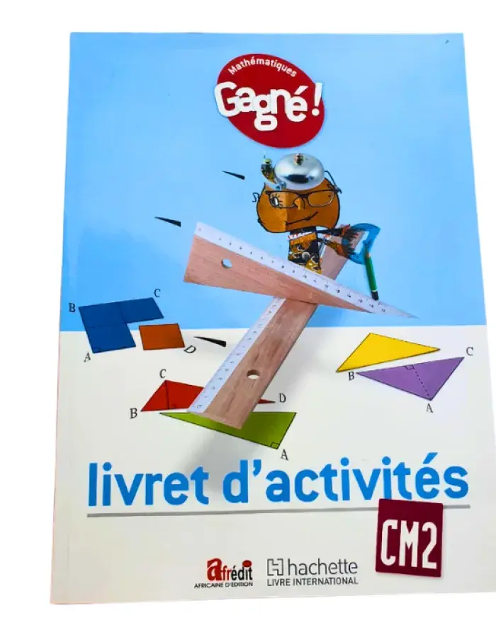 Mathématiques CM2 – Livret d’activités (Collection Gagné!)