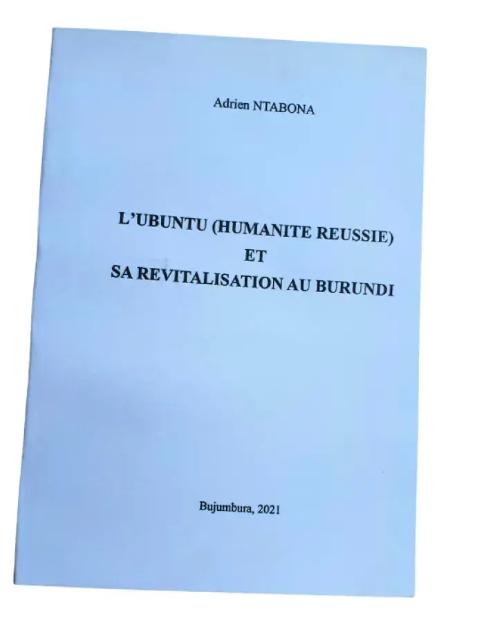 L’Ubuntu (Humanité réussie) et sa revitalisation au Burundi