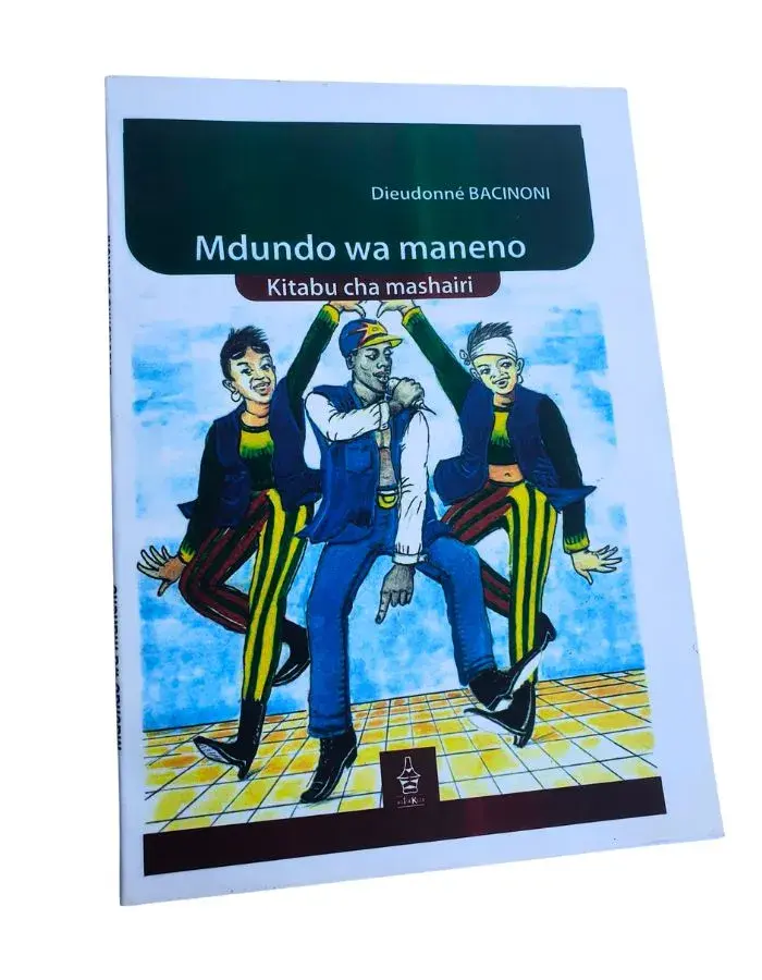 Mdundo wa Maneno — Kitabu cha Mashairi (Dieudonné Bacinoni)