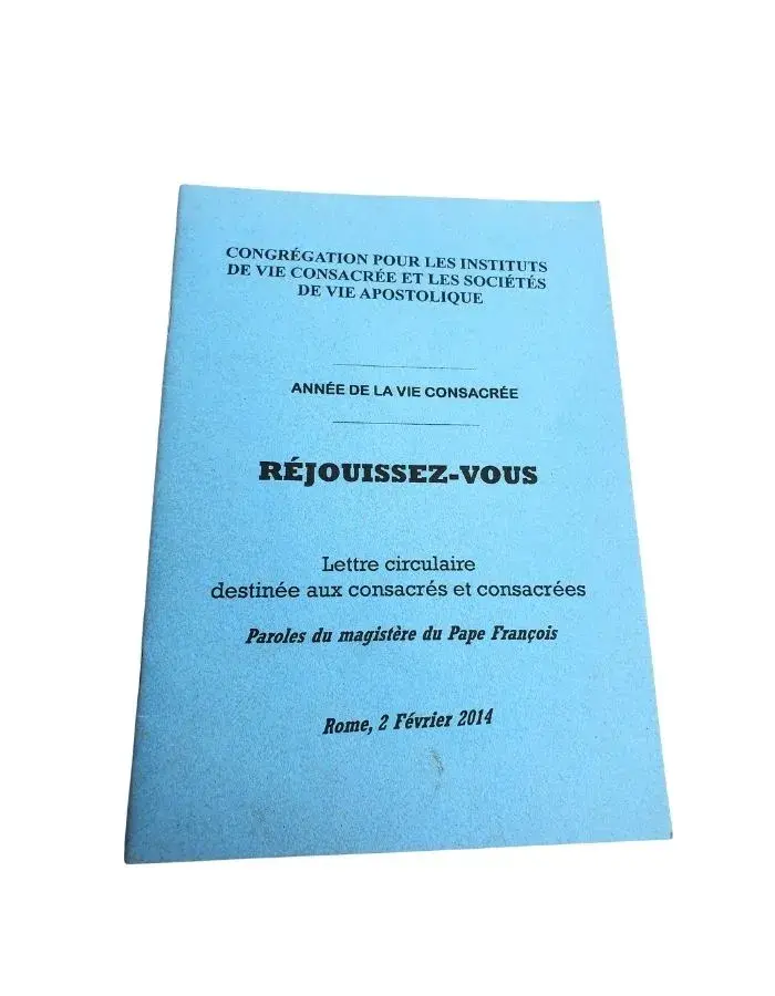 Réjouissez-vous — Lettre circulaire aux consacrés et consacrées (Pape François, Rome, 2 février 2014)