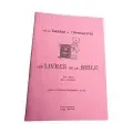 De la Genèse à l'Apocalypse — Les Livres de la Bible, leur sens, leur contenu (P. Roland Deslauriers)